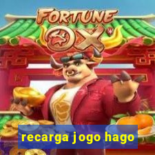 recarga jogo hago